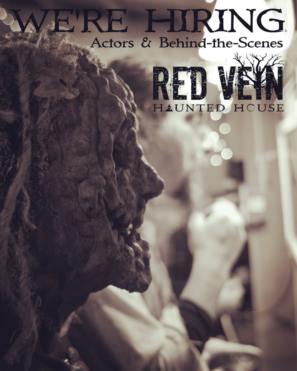 <a href="/RedVeinHaunt/">RED VEIN Haunt</a> is currently hiring! Please email info@redveinhaunt.com or visit redveinhaunt.com for interest meeting dates/times. 🎃