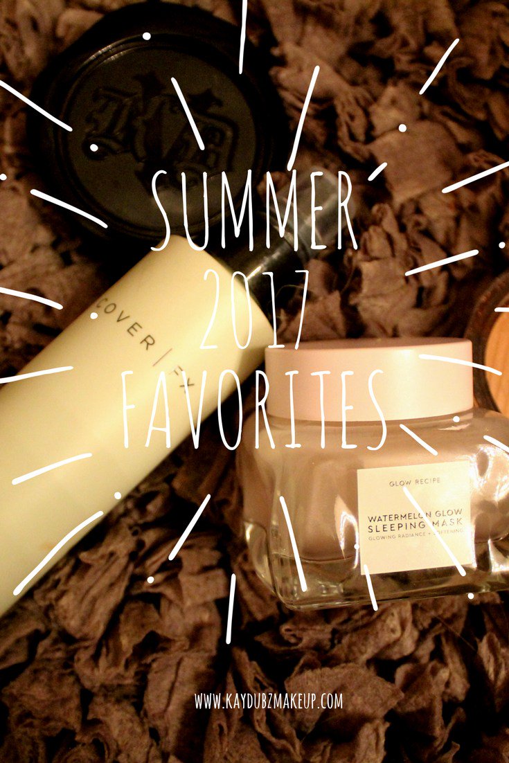 Summer 2017 Favorites kaydubzmakeup.com/%ef%bb%bfsumme…