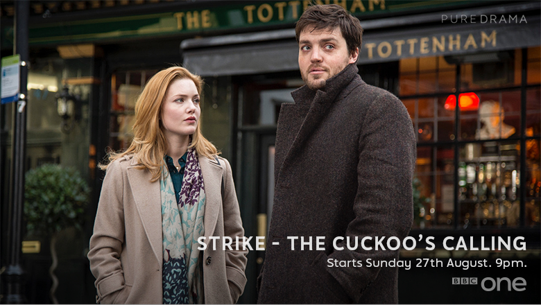 The Strike series is here. #TheCuckoosCalling. Based on a novel by <a href="/jk_rowling/">J.K. Rowling</a>, writing as Robert Galbraith. Starts Sunday 27th August. 9pm.