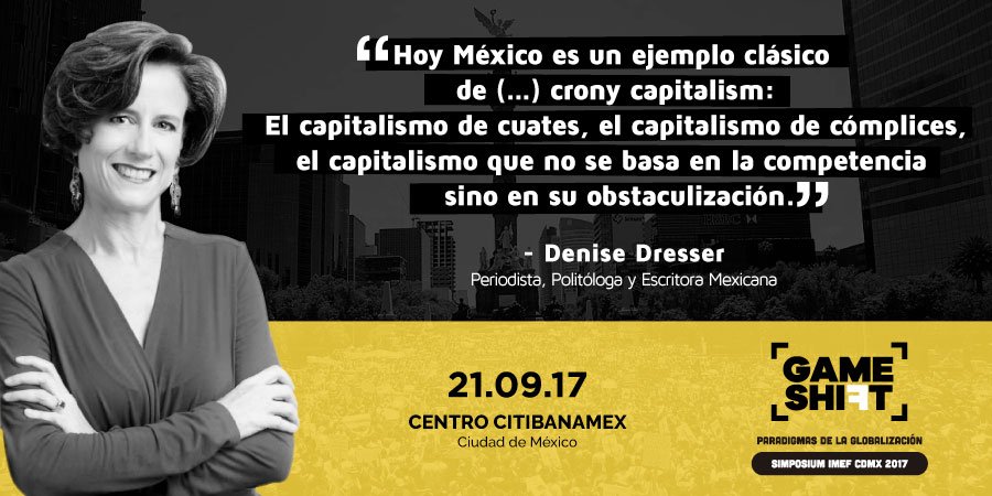 IMEF_CDMX's tweet photo. .@DeniseDresserG abordará uno de los temas más importantes pero menos explorados de la #Globalización; el cierre de fronteras.

#GameShift https://t.co/0RM1FvpL8J