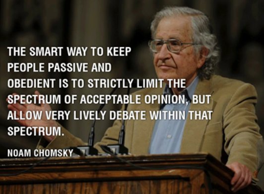 FiveMinuteFools's tweet photo. Do you consider your spectrum of #debate to be manufactured? Yes or no? #NoamChomsky #quotes #ManufacturingConsent https://t.co/IuFzyTOAlQ