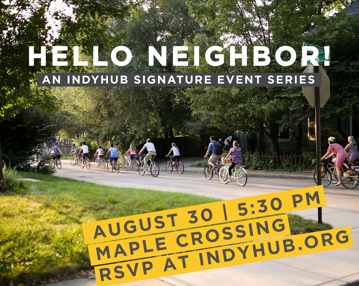 IndyHub's tweet photo. Join us as we head to #MapleCrossing on August 30 for #HelloNeighbor! https://t.co/aF5hwoWIQ1 @MidtownIndy @GreatPlaces2020 https://t.co/gcdUoOEG26