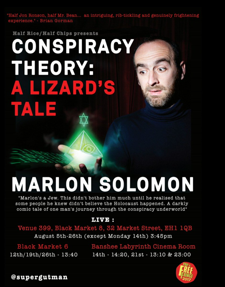 supergutman's tweet image. Conspiracy Theory: A Lizard's Tale everyday at Black Market 15:45 until 26th + extra shows due to popular demand at Banshee Labyrinth.