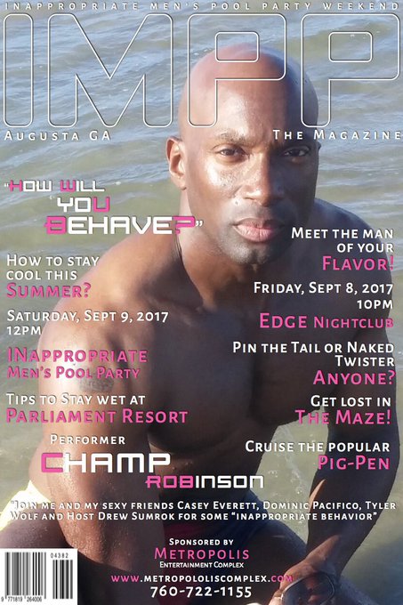 Join @ChampRobinsonX on Sept 8/9 Inappropriate Men's Pool Party Wknd @ParliamentAug Live w/ @dominicpacifxxx