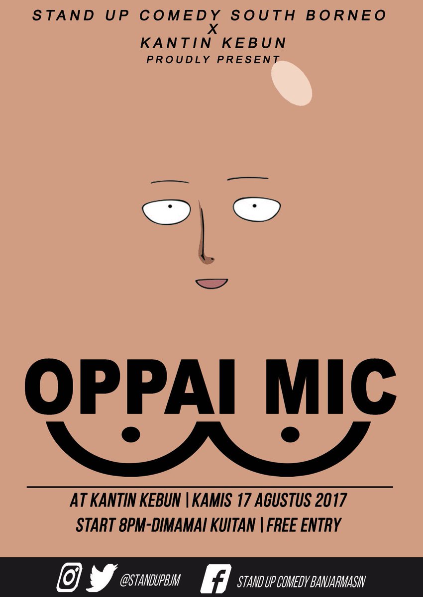 StandUpBJM's tweet image. #oppaiMicBJM kamis 17 agustus 2017 | at kantin kebun | start 8pm-ditelponi mama | FREE cc @StandUpIndo @visitkalsel