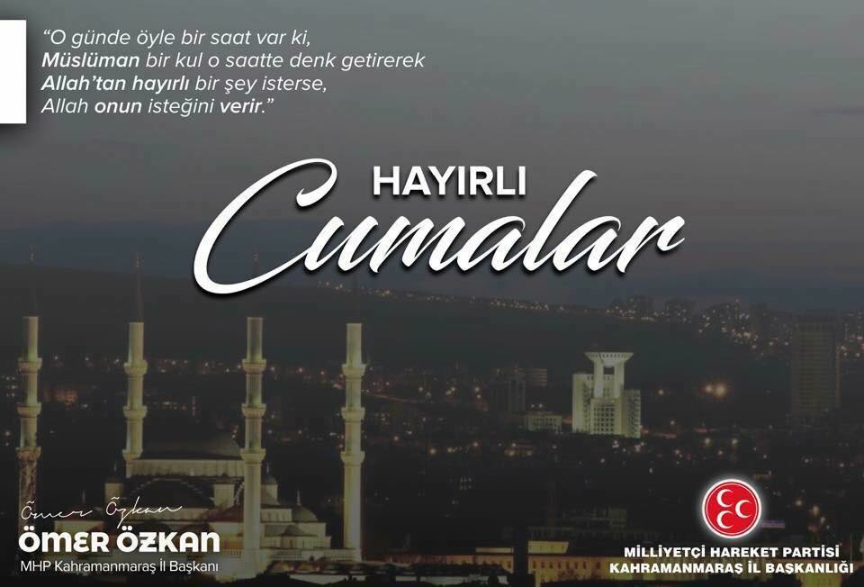 Cumamız mübarek olsun, Ülküdaşlar!