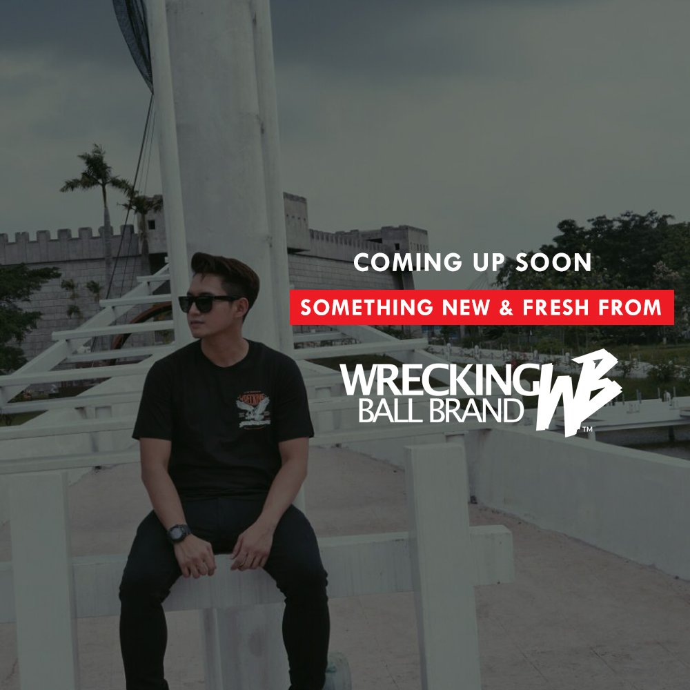 COMING SOON : Something Fresh &amp; New From Wrecking Ball Brand, Stay Tune WBFriends #WreckingBallBrand