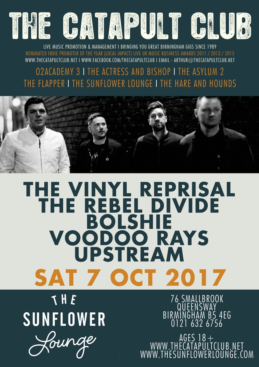 Poster for Sat 7 Oct <a href="/Sunflowerlounge/">The Sunflower Lounge</a> // 7.30pm // 18+
<a href="/VinylReprisal/">The Vinyl Reprisal</a> 
<a href="/RebelDivide/">The Rebel Divide</a> 
Bolshie
Voodoo Rays  
Upstream