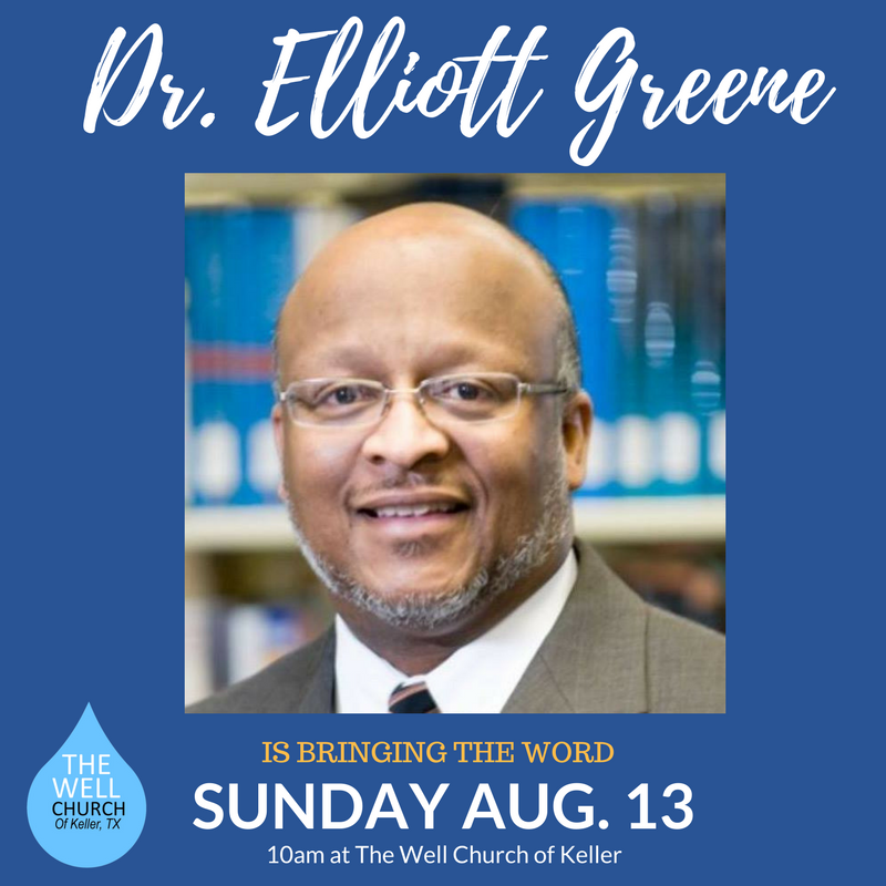 twckeller's tweet photo. Dr. Elliot Greene will join us Sun. 8/13 at The Well Church Keller as our guest speaker! 10am at Christ's Haven. https://t.co/1TU1PgafvN https://t.co/3u5aPWgWRq