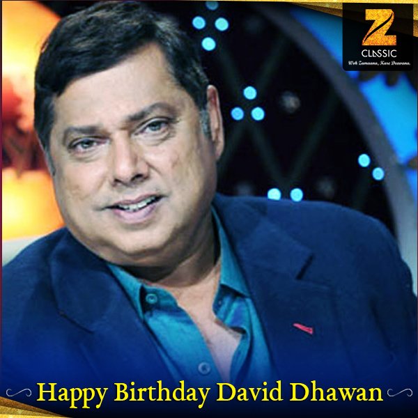 Lets wish the \No. 1 gifted director of Bollywood, David Dhawan! a very Happy Birthday. 