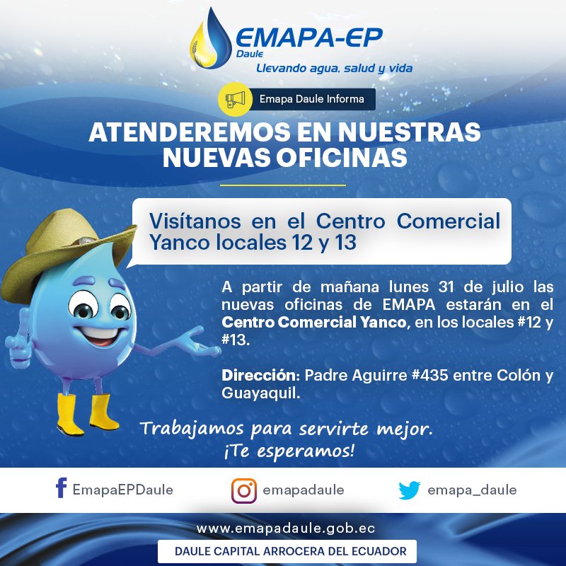 emapa_daule's tweet photo. Visítanos en nuestras nuevas oficinas que abriremos desde mañana lunes 31 de julio en el Centro Comercial Yanco locales 12-13. Te esperamos! https://t.co/sD6y6aH8al