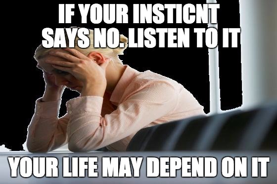 WeArePSgroup's tweet photo. #providersafety #clientscreening #providers always listen to your instinct. If it feels wrong it is wrong. https://t.co/thwl0fj3zu