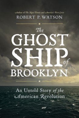 ProfessorWatson's tweet image. My new book hits stores Aug 15: The story of the bloodiest conflict of the Revolutionary War and a wretched old prison ship.