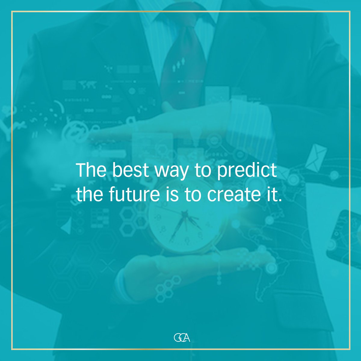 GCADubai's tweet photo. The best way to predict the future is to create it. #motivationsunday #gcadubai #MotivationalQuotes https://t.co/y4CZzERjO0