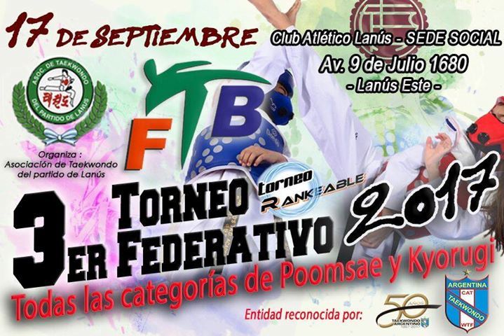 taekwondoftb's tweet photo. 3er Torneo #Rankeable #FTB #AndaPreparandote, el 17 de Septiembre, última instancia previa al torneo nacional. Club Atlético de Lanús https://t.co/AQtgT7hAp3