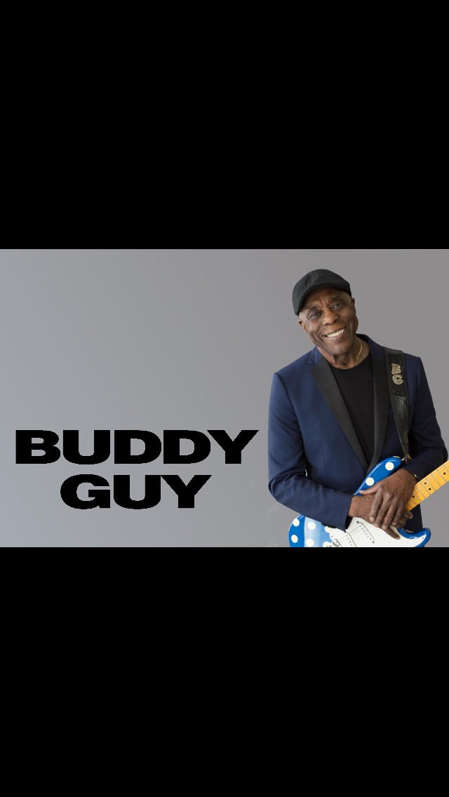 Happy Birthday to the Iconic Legendary \"Buddy Guy\" 