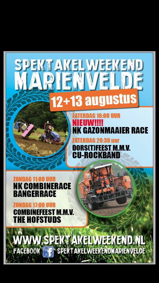 Spektakelweekend #marienvelde 12 &amp; 13 augustus met o.a. gazonmaaierrace/combinerace #CUrockband &amp; #Thehotstuds.