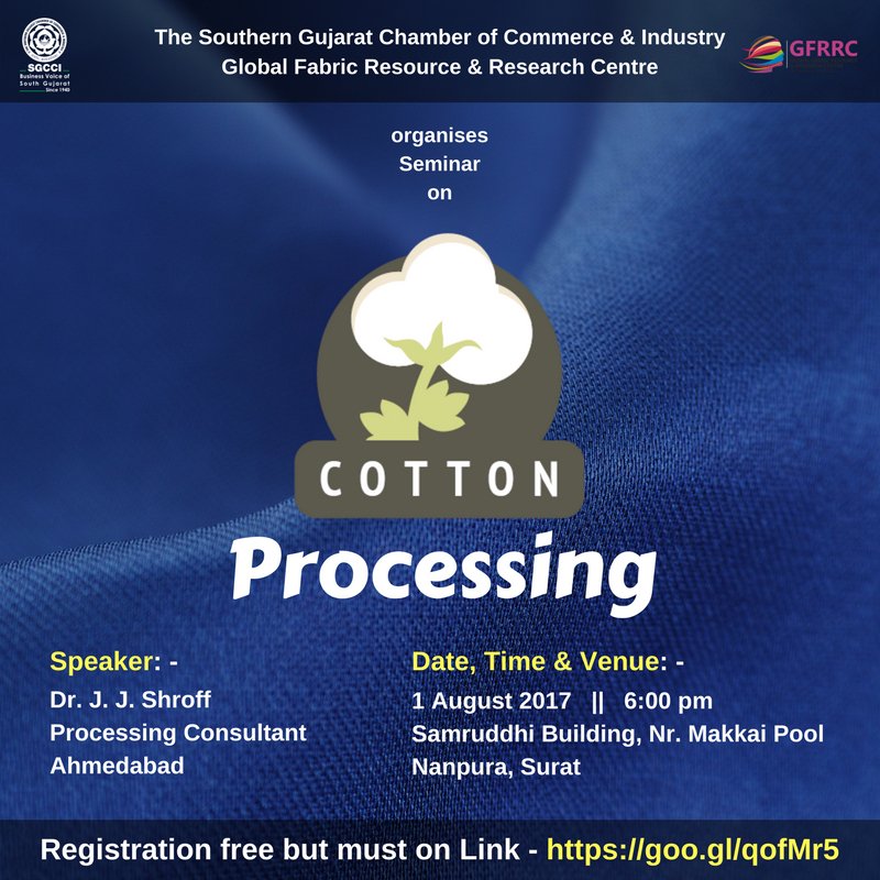SGCCI_Surat's tweet photo. UR invited to Seminar on #CottonProcessing by Dr. J J Shroff - #ProcessingConsultant on 1 Aug @ 6pm @ Chamber. Regi https://t.co/fNo0sIRmme https://t.co/DDDsg1NrFu