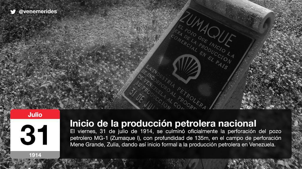venemerides's tweet photo. #31Jul Tal día como hoy, en 1914, inició la producción petrolera nacional. #Venezuela https://t.co/8NHpc1r2i2