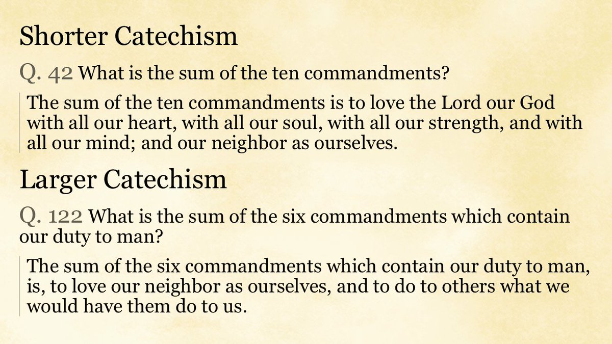 What is the sum of the six commandments which contain our duty to man? reformedconfessions.com/westminster-da…