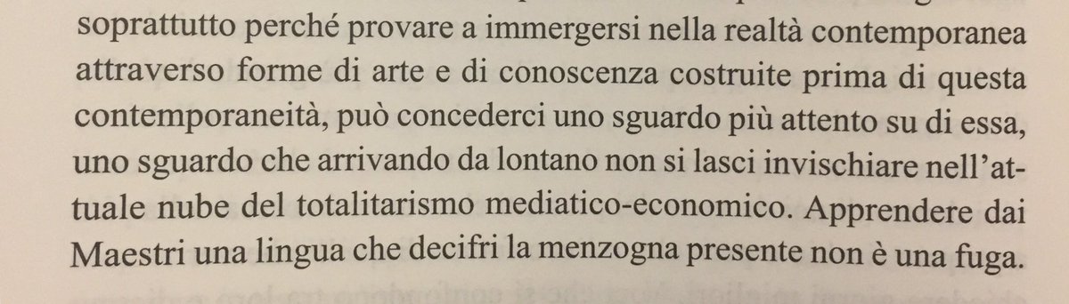 "Apprendere dai Maestri una lingua che decifri la menzogna presente non è una fuga" #lettoriselvaggi #lamiaestate #leggerepervivere