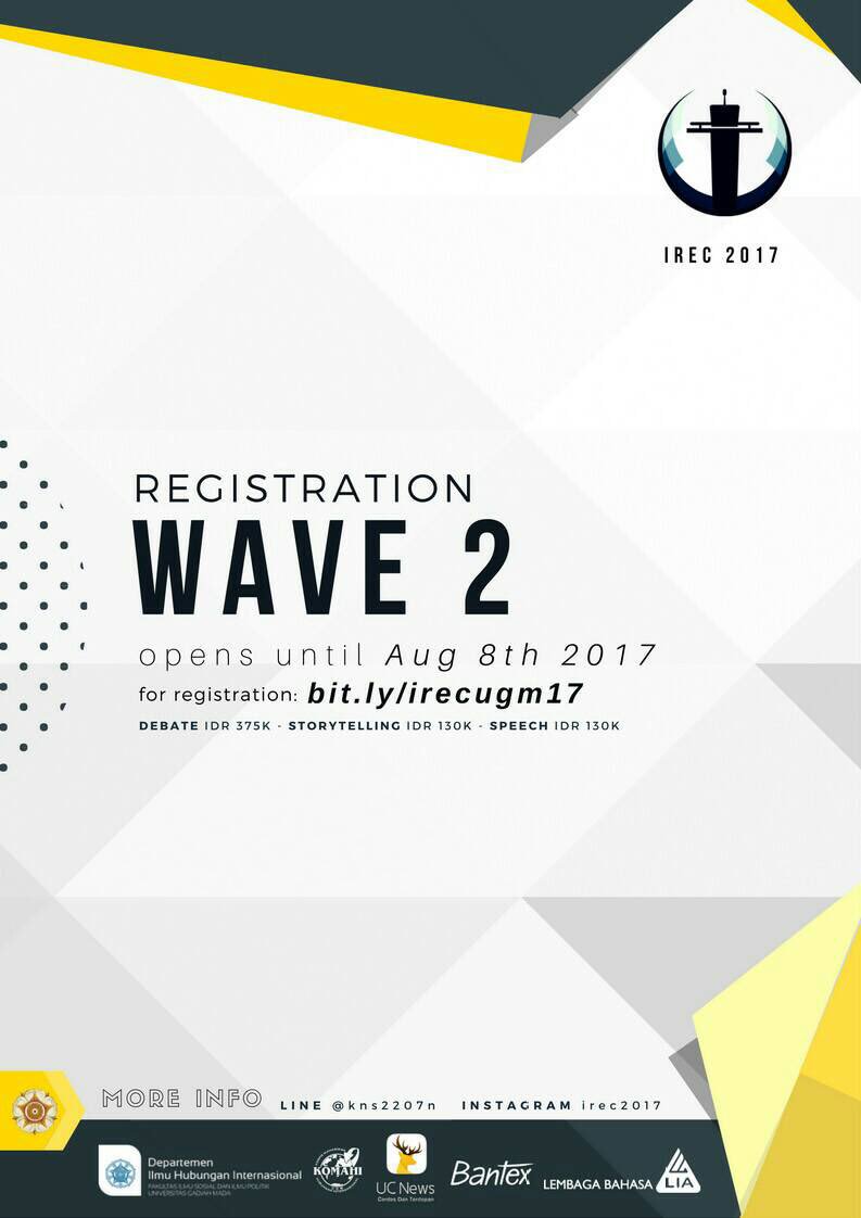 [ENGLISH COMPETITION FOR INDONESIA HIGH SCHOOL STUDENT]

Department of International Relations of UGM presents #IREC2017

SIGN UP👇#infolomba