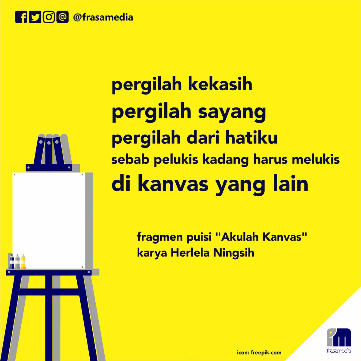 frasamedia's tweet photo. fragmen puisi "Akulah Kanvas" karya Herlela Ningsih #bacapuisi #puisiindonesia #sastraindonesia #puisipilihanfrasamedia #herlelaningsih https://t.co/PWb4XLe7sN