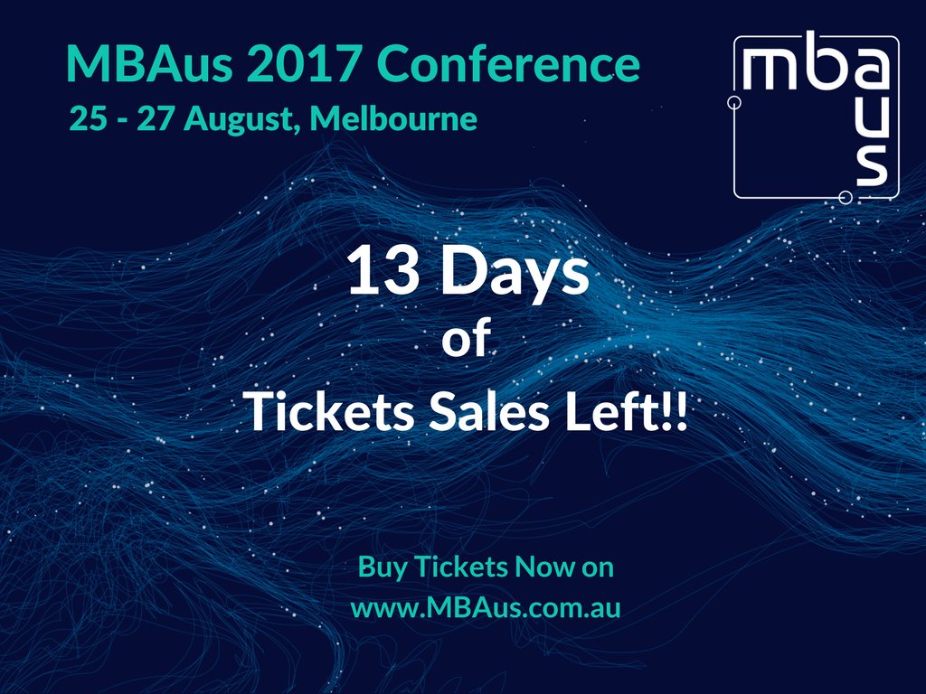 MBAusConf's tweet photo. Buy your tickets at https://t.co/oFenKHjLgI before 13th of August #MBAusConf 2017 https://t.co/5CPrg7y3Ff