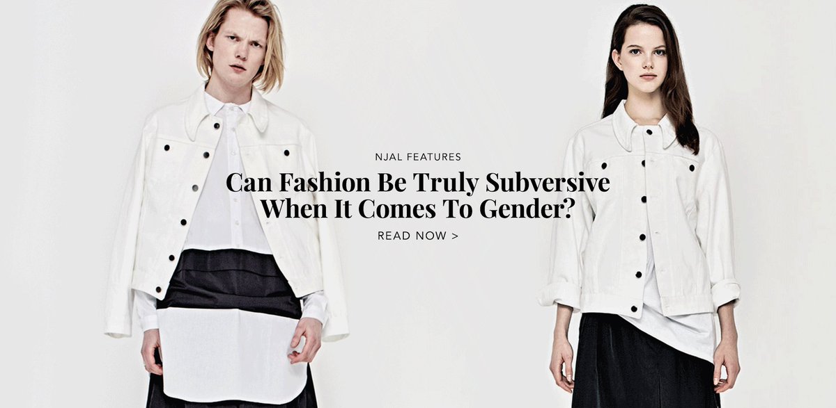 NOTJUSTALABEL's tweet photo. #NJALFeatures | Can Fashion Be Truly Subversive When It Comes To Gender? Read Now > https://t.co/VElPw3TH7t https://t.co/feyJ8bvCNJ