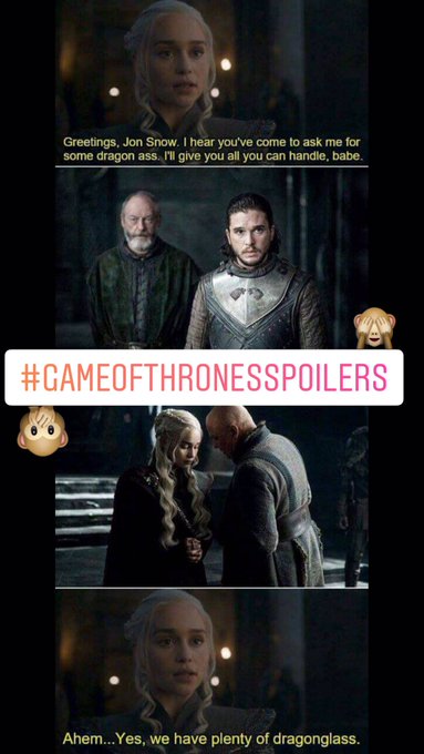 Jon is about to get some dragon ass 🙈🙊🙉  #SpoilerAlert #GameOfThrones #JonSnow #Khaleesi #Targaryen #gotspoilers<a href="/tag/spoileralert"class="tags">#SpoilerAlert</a><a href="/tag/gameofthrones"class="tags"><span>#gameofthrones</span></a><a href="/tag/khaleesi"class="tags"><span>#khaleesi</span></a><a href="/tag/got"class="tags"><span>#got</span></a><a href="/tag/jonsnow"class="tags"><span>#jonsnow</span></a><a href="/tag/gotspoilers"class="tags"><span>#gotspoilers</span></a>