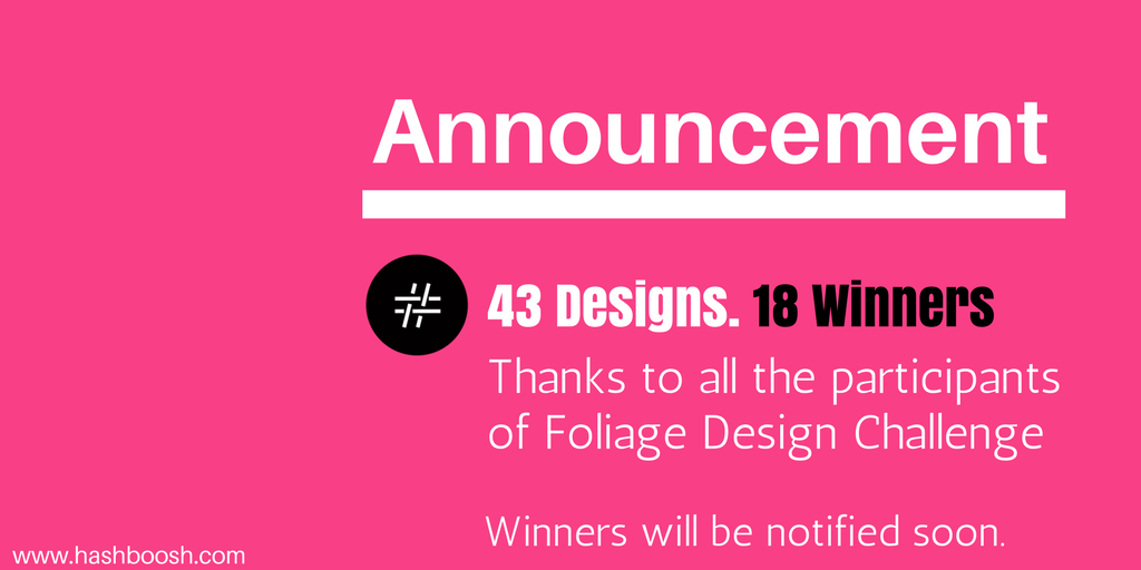 hashboosh's tweet photo. 43 Designs. 18 Winners. Thanks to all participants of Foliage Design Challenge. Visit https://t.co/IkqdBexRNw to know more #fashion https://t.co/KJlgTyRuLY