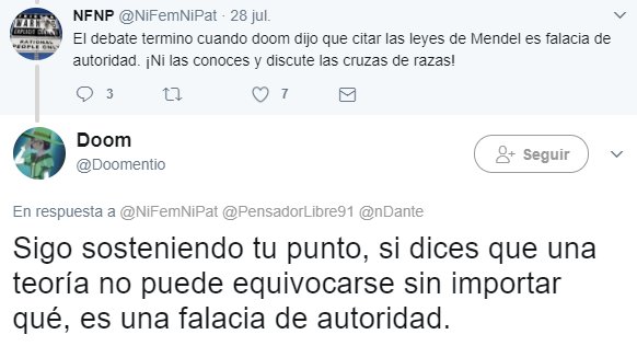 Sigo sosteniendo tu punto, si dices que una teoría no puede equivocarse sin importar qué, es una falacia de autoridad. Así que citar las leyes de Mendel es una falacia de autoridad.