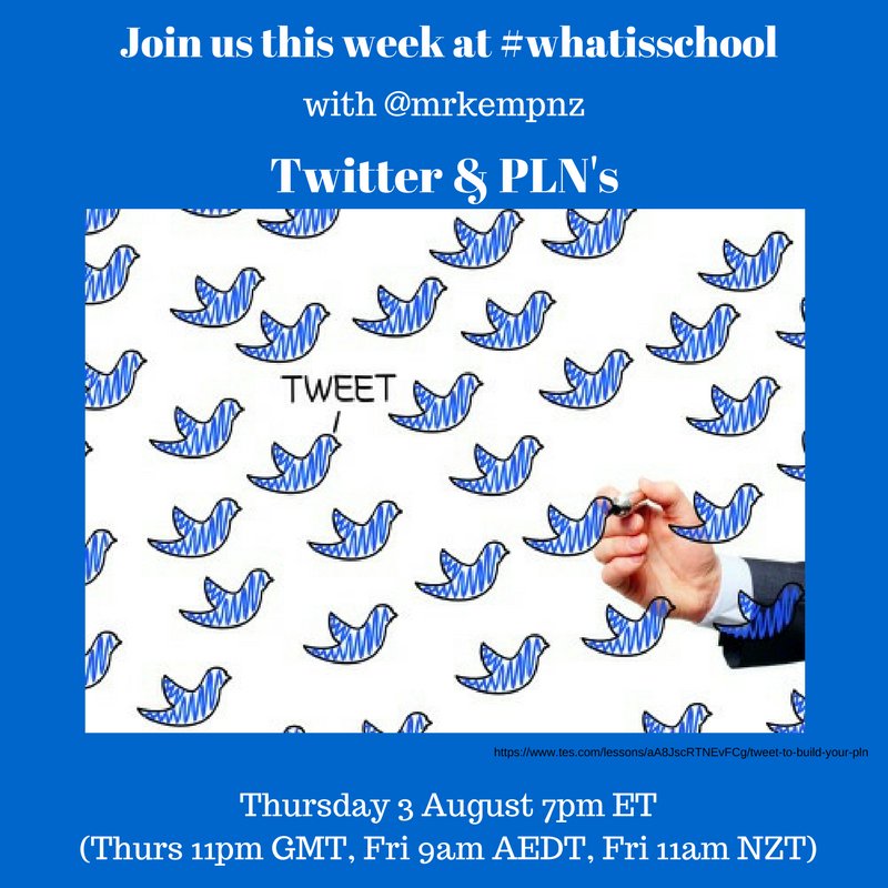 mrkempnz's tweet photo. Excited about this week's #whatisschool chat about Twitter and PLN's - join me &amp; spread the word - https://t.co/hS49TyicnO Please Share https://t.co/K3ZINHCVs8