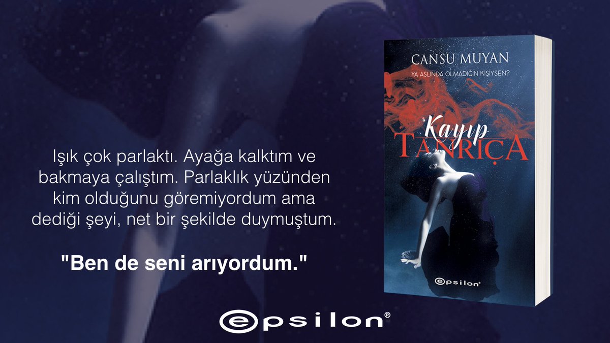 epsilonyayinevi's tweet photo. "Ben de seni arıyordum."
#KayıpTanrıça
#CansuMuyan
https://t.co/RlWCy8zLe5 https://t.co/cDkVfBOcGx