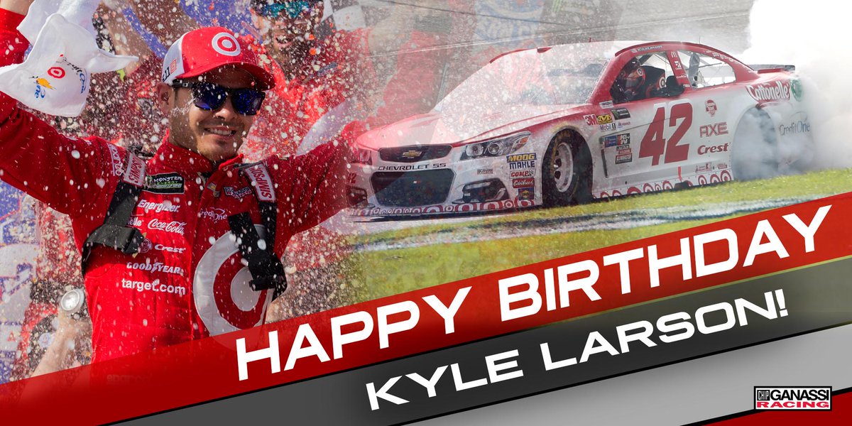 Happy birthday to Kyle Larson 