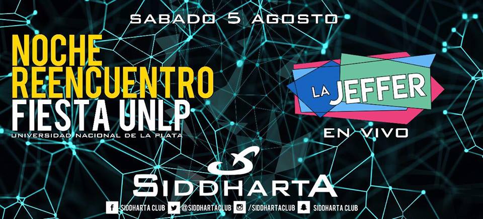 #EVENTOS►Este sábado 5/8 en <a href="/Siddhartaclub/">Siddharta Club</a> noche reencuentro, #FiestaUnlp con <a href="/lajeffer_/">La Jeffer</a> en vivo. | Lista sin cargo por SMS al 1166700616
