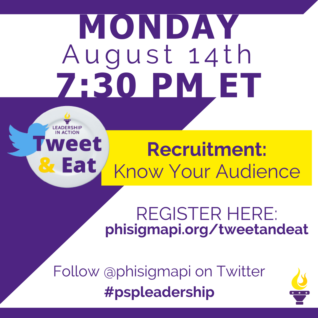 phisigmapi's tweet photo. Knowing your audience for Recruitment is key! Get helpful tips in August's LiA Tweet &amp; Eat! Register: https://t.co/Hk1ezZrIfC #pspleadership https://t.co/Ef9jWo3zVv