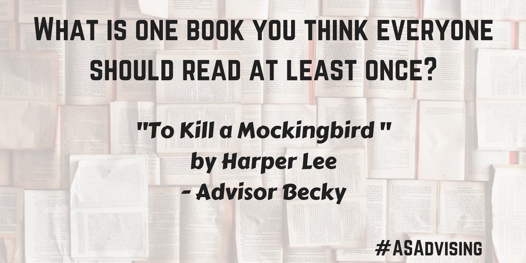 ASAdvising's tweet photo. Happy #NationalBookLoversDay! We want to know YOUR answers, too! Question 1: What is 1 book everyone should read at least ONCE? #ASAdvising https://t.co/w2w3MA3hgO