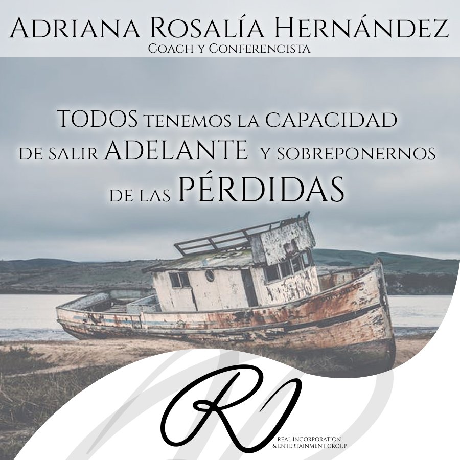 RealIncGroup's tweet photo. Adriana Rosalina Hernandez Coach y Conferencista que forma parte de nosotros, comparte frases para motivar. #FelizDia #Positivo https://t.co/HxsVRVdwlH