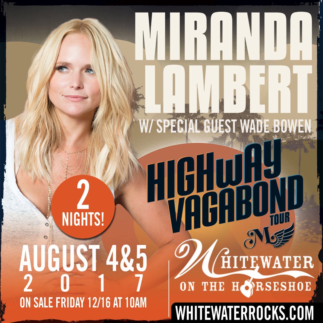WhitewaterRocks's tweet image. SOLD OUT! We can't wait to host @mirandalambert with @WadeBowen this Friday &amp;amp; Saturday!