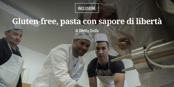 VITAnonprofit's tweet photo. Nel carcere di Sondrio la cooperativa Ippogrifo ha aperto un pastificio per celiaci. Idea innovativa e di successo https://t.co/Ug8k8q3v27 https://t.co/uuiDM1hHwy