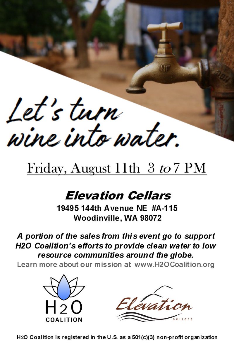 H2O_Coalition's tweet photo. Our next Wine into Water event is schedule for August 11th 3-7pm at Elevation Cellars, join us! #H2Oforall #WineintoWater #h2ocoalition https://t.co/zkr8UT6O3L