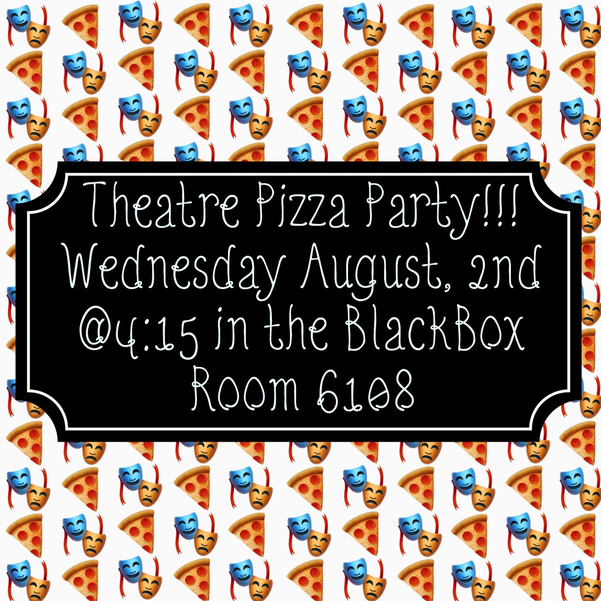 There's no party like a pizza party! Join Theatre for a pizza party🍕 bring your friends!