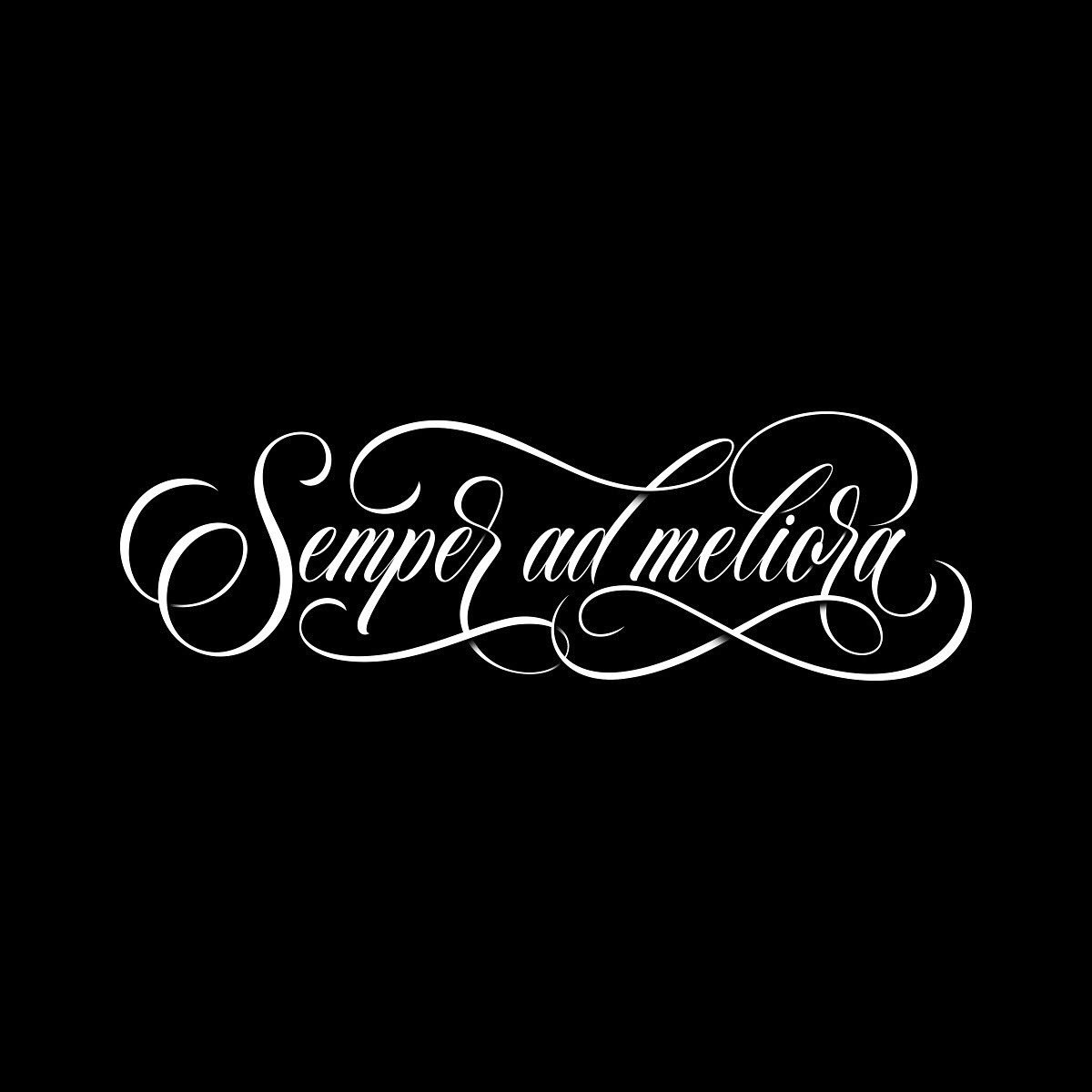 Alan Guzman On Twitter Semper Ad Meliora Tattoo Design Handlettering Lettering Type Semperadmeliora Tattoodesign Tattoo Script