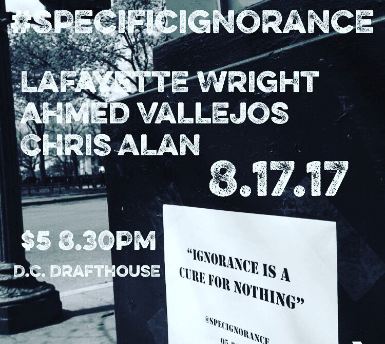 SpecIgnorance's tweet photo. We are back at @DrafthouseDC 8/17 w/ @Lafayette247 @blahmed &amp; @ChrisAlanComedy Ticket link in bio! #specificignorance https://t.co/vZJ4vvJJHH