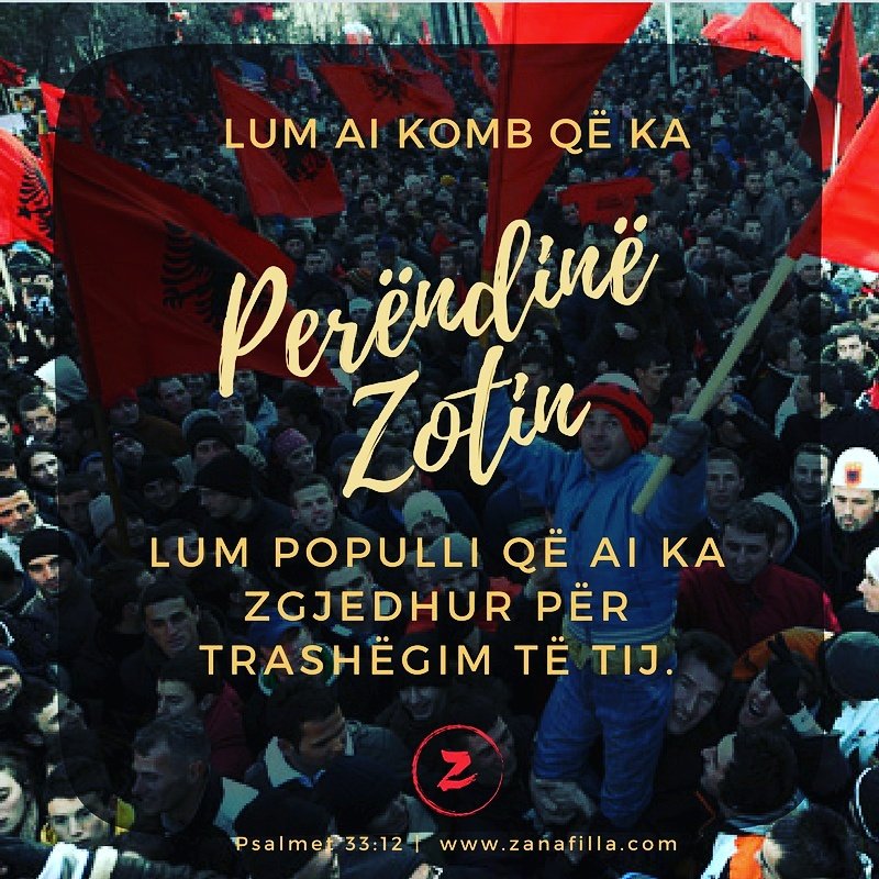 Zanafilla's tweet photo. #lum ai #komb që ka #zgjedhur #zotin dhe #lum ai #popull që ai ka #zgjedhur si #trashëgim të tij https://t.co/AZi2amMmGN