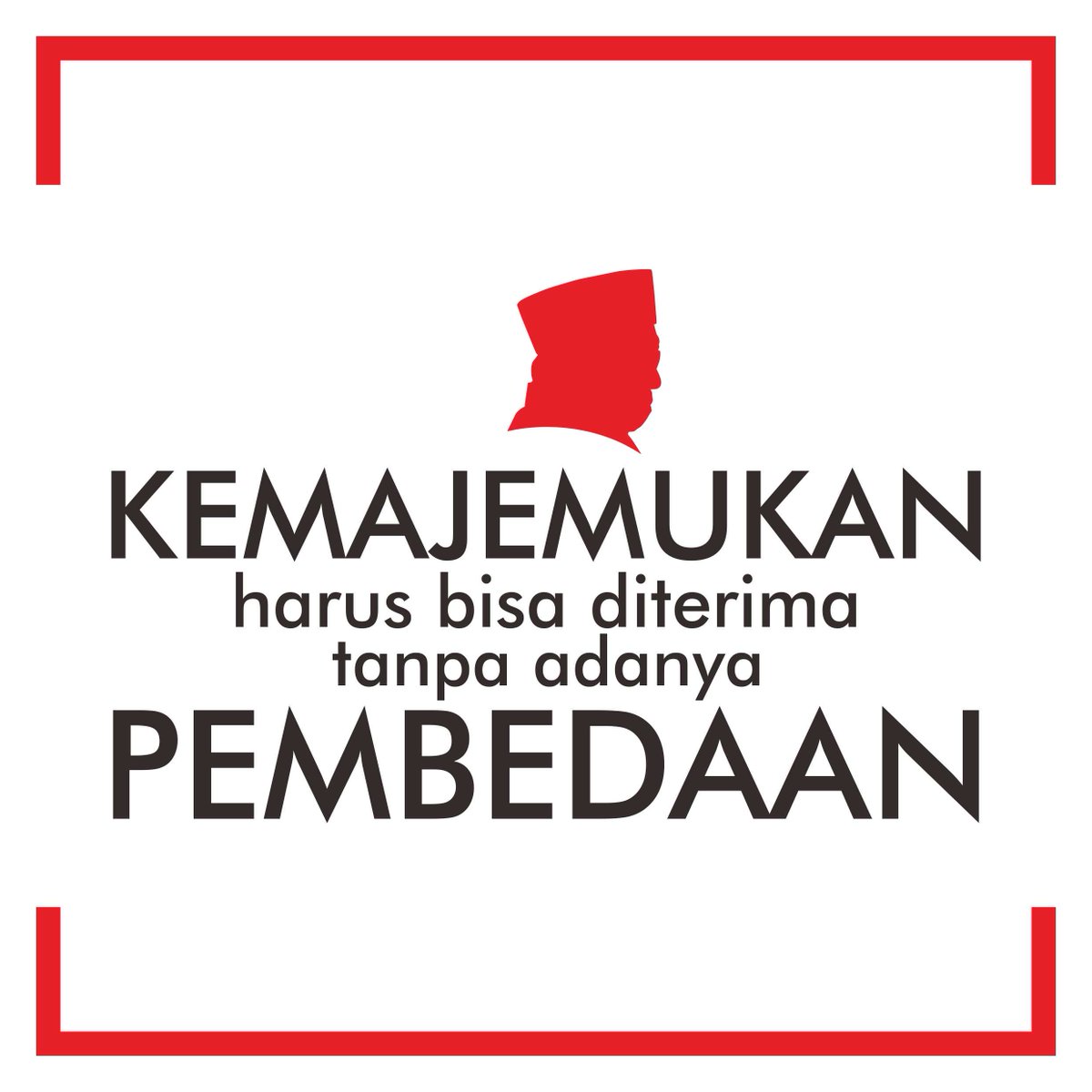 GUSDURians's tweet photo. Kemajemukan harus bisa diterima tanpa adanyya pembedaan. #GusDur https://t.co/K3gQvckrPS