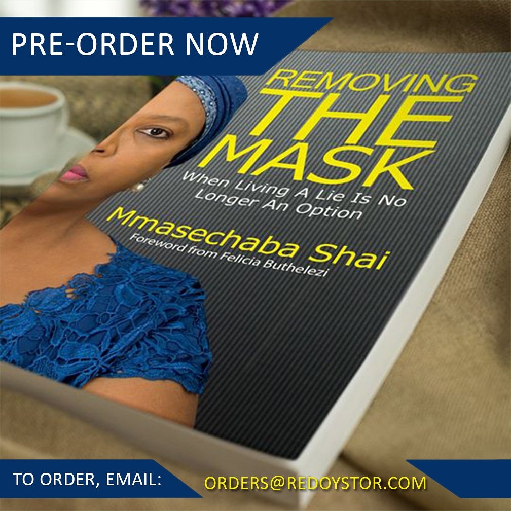 Kea_247's tweet photo. Happy Women's Month...A Great Read, Pre-Order your Copy Now #MmasechabaShai #Removingthemask #Orders@redoystor.com https://t.co/xnNkqEho9r