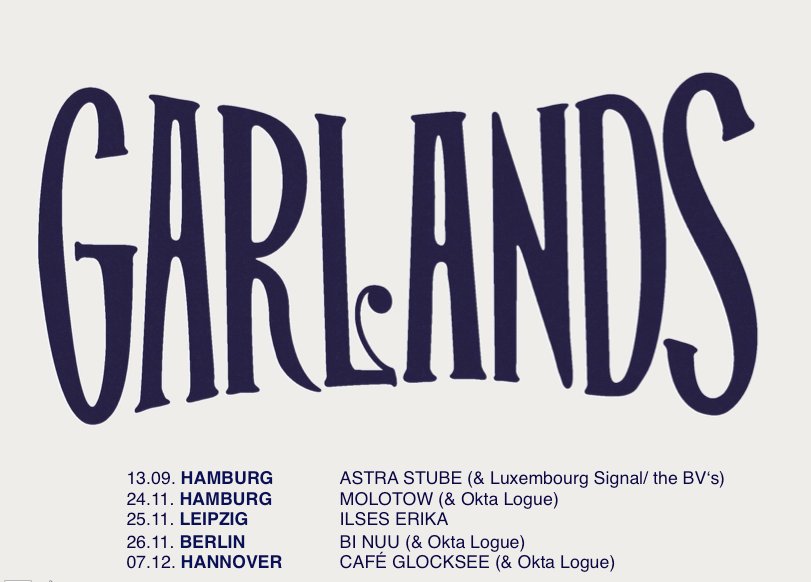 CathysKosmos's tweet photo. new garlands dates! u.a. mit @OktaLogue #diamondsanddespair tour #garlandsmusic https://t.co/RXOwZCgF17