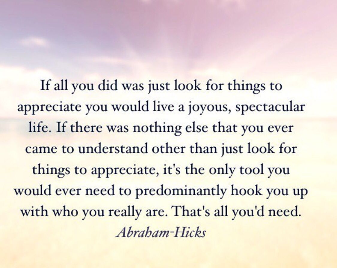 The wisdom of #abrahamhicks!